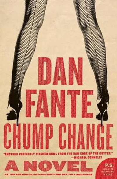 Chump Change by Dan Fante 9780061779244