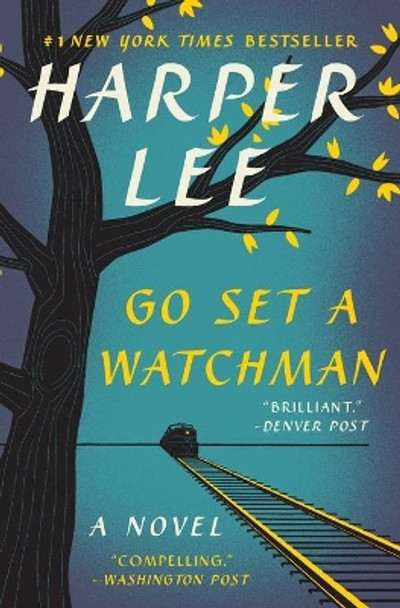 Go Set a Watchman by Harper Lee 9780062409867