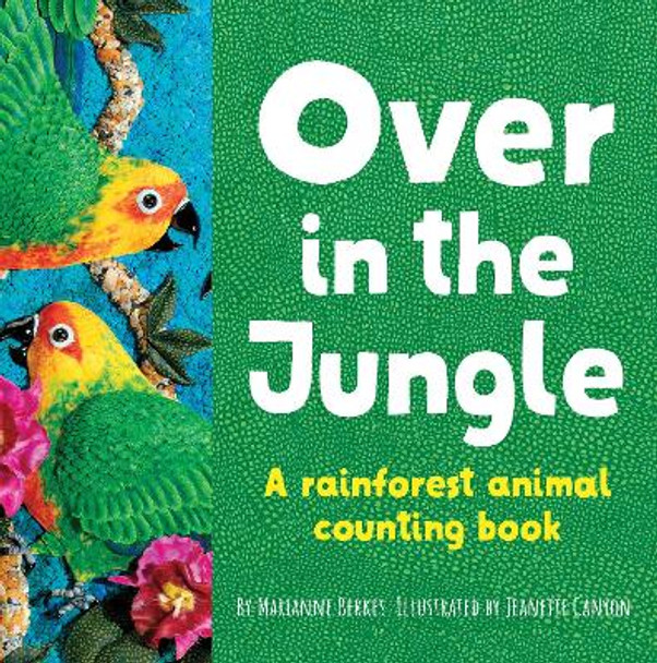 Over in the Jungle: A rain forest baby animal counting book by Marianne Berkes 9781728243740