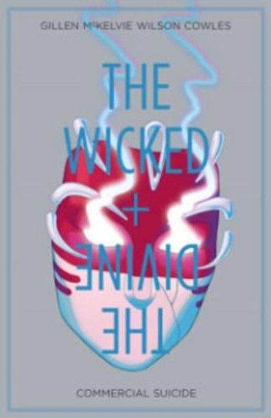 The Wicked + The Divine Volume 3: Commercial Suicide by Matthew Wilson 9781632156310