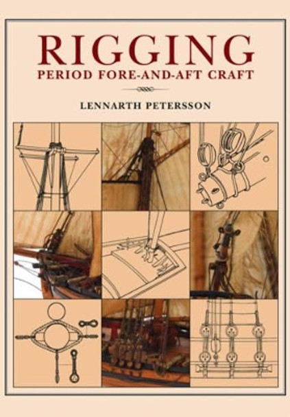 Rigging: Period Fore-And-Aft Craft by Lennarth Petersson 9781848322189