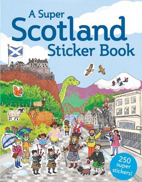 A Super Scotland Sticker Book by Susana Gurrea 9781782504221