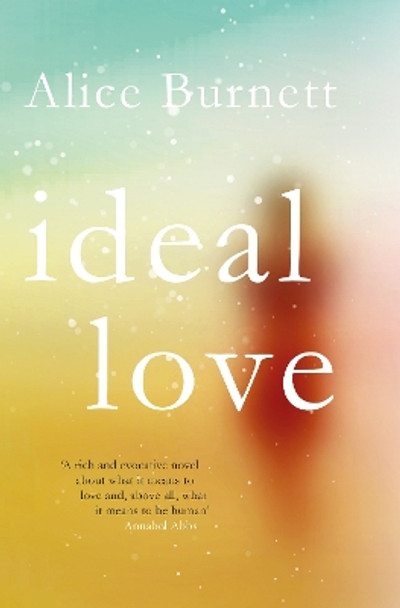 Ideal Love by Alice Burnett 9781787199897