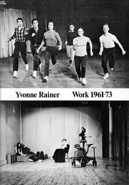 Yvonne Rainer: Work 1961-73 by Yvonne Rainer 9781732098633