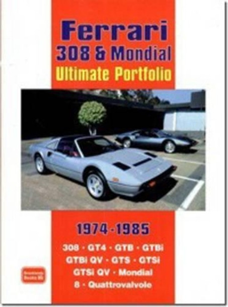 Ferrari 308 Mondial Ultimate Portfolio 1974-1985 by R. M. Clarke 9781855207448