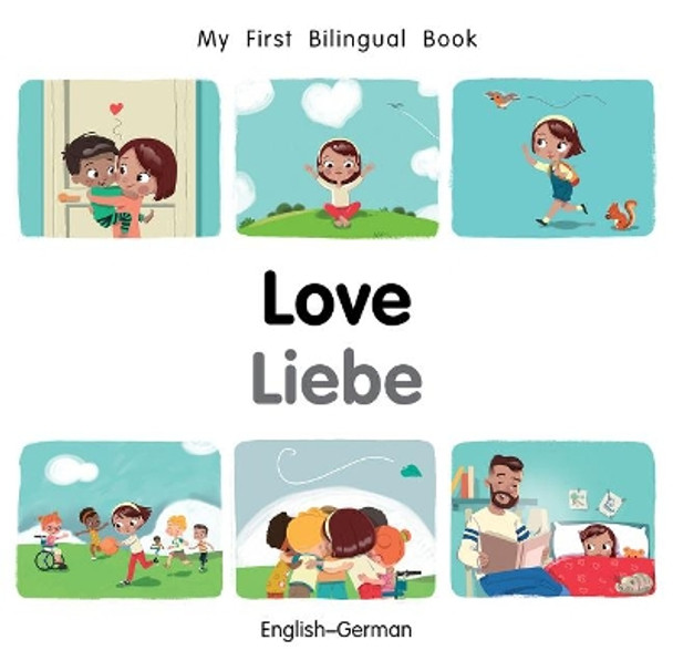 My First Bilingual Book-Love (English-German) by Milet Publishing 9781785088803