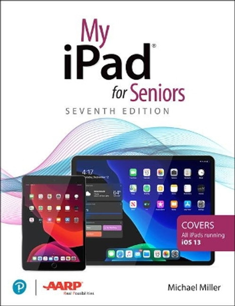 My iPad for Seniors by Michael Miller 9780135907818