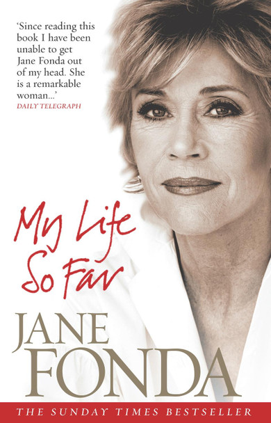 My Life So Far by Jane Fonda 9780091906139