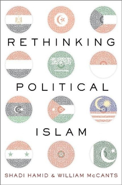 Rethinking Political Islam by Shadi Hamid 9780190649203