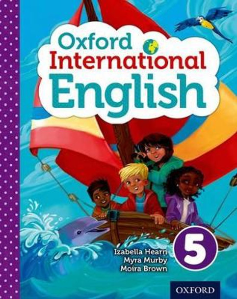 Oxford International Primary English Student Book 5 by Izabella Hearn 9780198388814