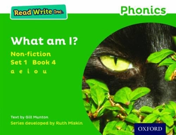 Read Write Inc. Phonics: Green Set 1 Non-fiction 4 What Am I? by Gill Munton 9780198373452