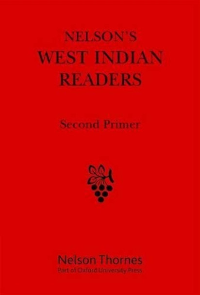 Nelson's West Indian Readers Second Primer by J. O. Cutteridge 9780175660025