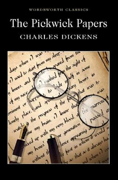 The Pickwick Papers by Charles Dickens 9781853260520