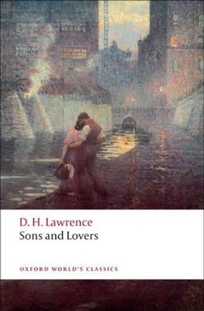 Sons and Lovers by D. H. Lawrence 9780199538881