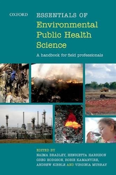 Essentials of Environmental Public Health Science: A Handbook for Field Professionals by Naima Bradley 9780199682881