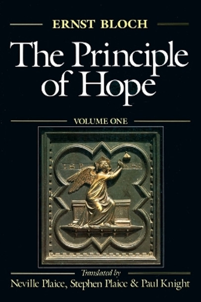 The Principle of Hope: Volume 1 by Ernst Bloch 9780262521994