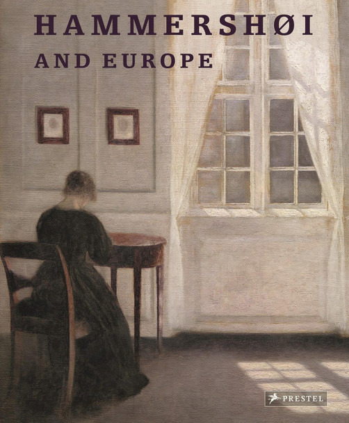 Hammershoi and Europe Kasper Monrad 9783791353609