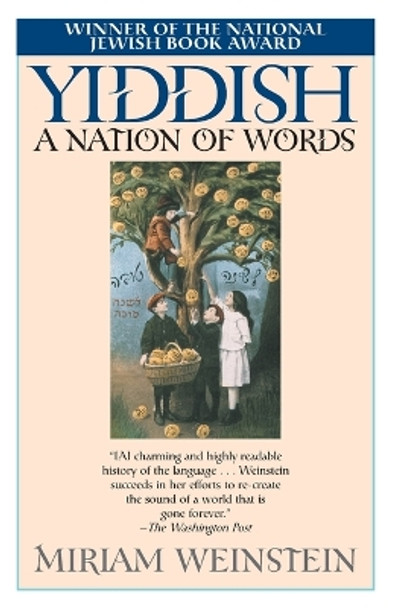 Yiddish, a Nation of Words by Miriam Weinstein 9780345447302