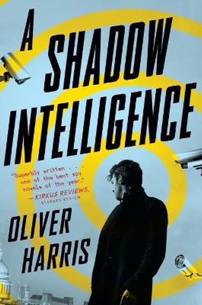 A Shadow Intelligence by Oliver Harris 9780358561941