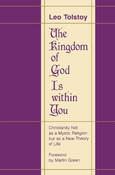 The Kingdom of God Is within You by Leo Tolstoy 9780803294042