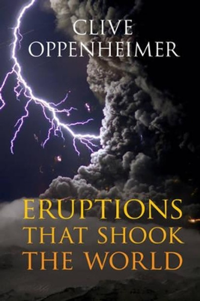 Eruptions that Shook the World by Clive Oppenheimer 9780521641128