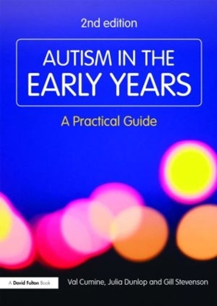 Autism in the Early Years: A Practical Guide by Val Cumine 9780415483735