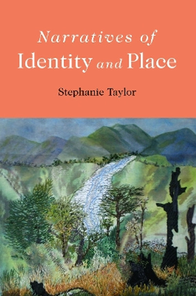 Narratives of Identity and Place by Stephanie Taylor 9780415655699