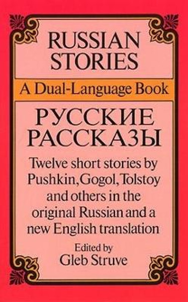 Russian Stories: A Dual-Language Book by Gleb Struve 9780486262444