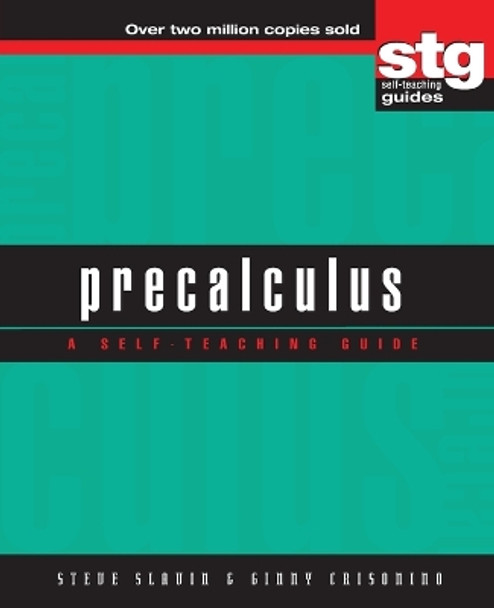 Precalculus: A Self-teaching Guide by Steve Slavin 9780471378235