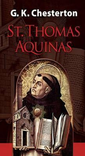 St. Thomas Aquinas by G. K. Chesterton 9780486471457