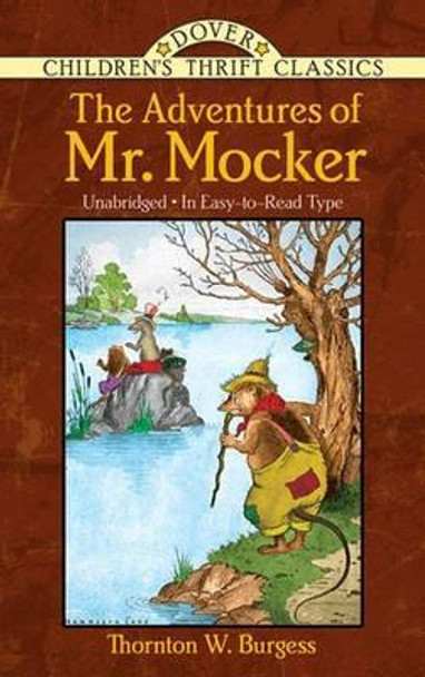 The Adventures of Mr. Mocker by Thornton Waldo Burgess 9780486481012