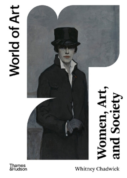 Women, Art, and Society by Whitney Chadwick 9780500204566