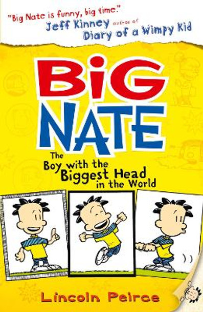 The Boy with the Biggest Head in the World (Big Nate, Book 1) by Lincoln Peirce