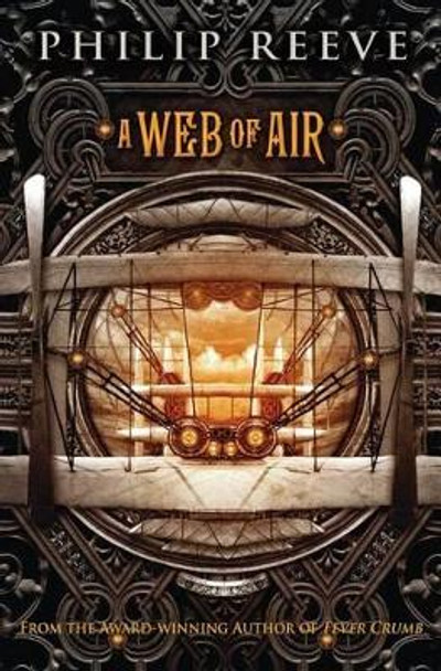 A Web of Air by Philip Reeve 9780545222174