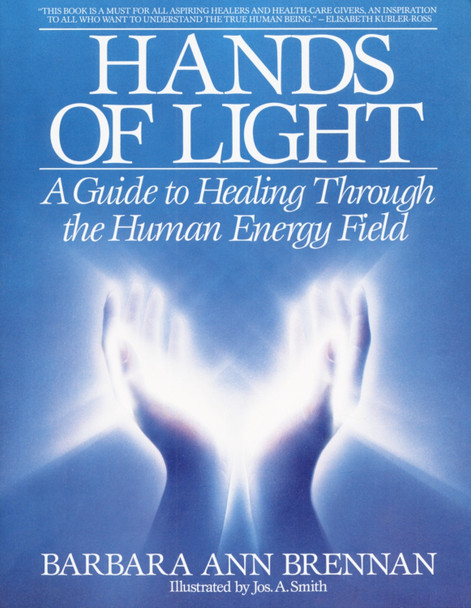 Hands Of Light by Barbara Ann Brennan 9780553345391