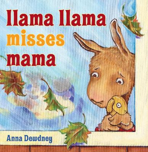 Llama Llama Misses Mama by Anna Dewdney 9780670061983