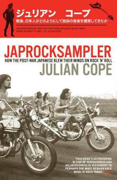 Japrocksampler by Julian Cope 9780747593034