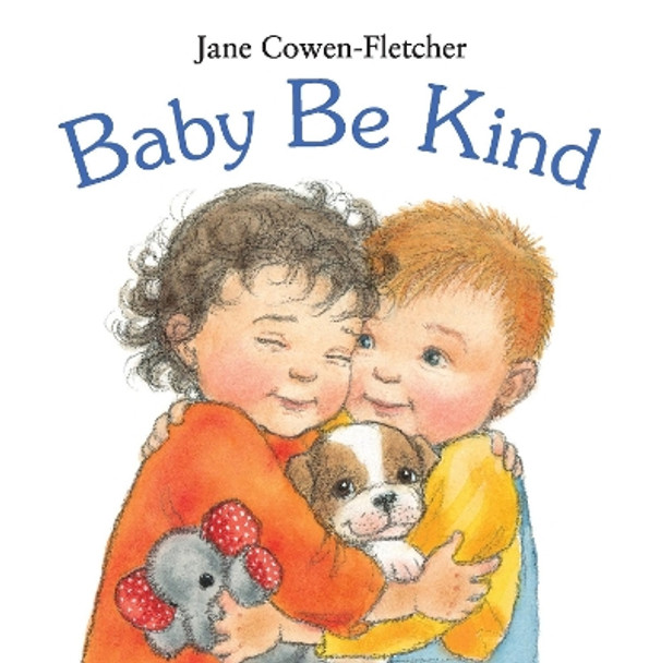 Baby Be Kind Board Book by Jane Cowen-Fletcher 9780763656478