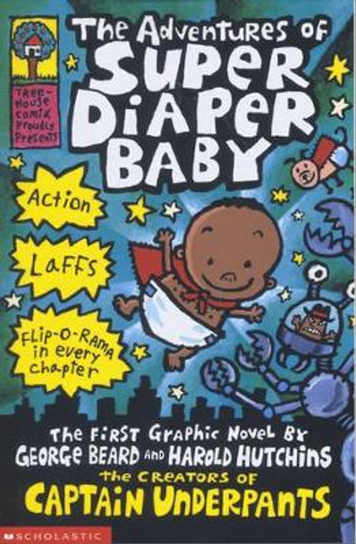 The Adventures of Super Diaper Baby by Dav Pilkey 9780439981613