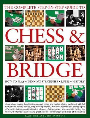 Complete Step-by-step Guide to Chess and Bridge by David Bird 9780754820628