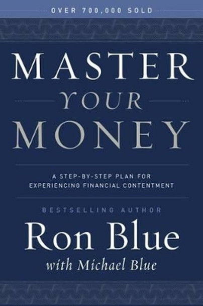 Master Your Money by Ron & Michael Blue 9780802414519