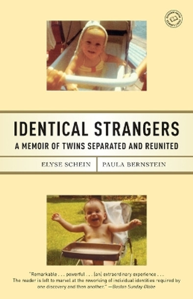 Identical Strangers: A Memoir of Twins Separated and Reunited by Elyse Schein 9780812975659