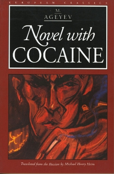 Novel with Cocaine by M. Ageyev 9780810117099