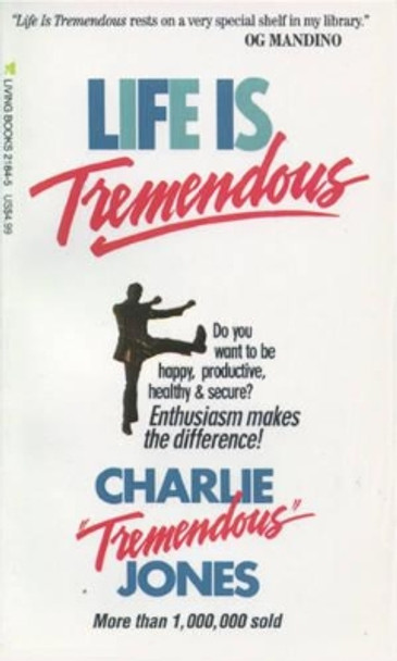 Life is Tremendous by Charles E. Jones 9780842321846