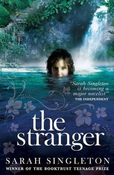 The Stranger by Sarah Singleton 9780857070739