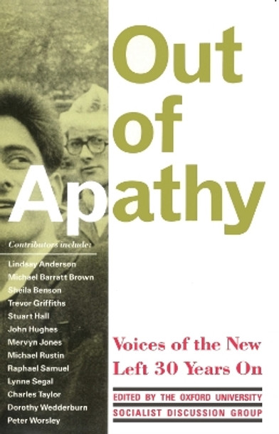 Out of Apathy: Voices of the New Left by Seth Moglen 9780860919452