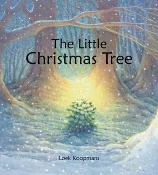 The Little Christmas Tree by Loek Koopmans 9780863157172