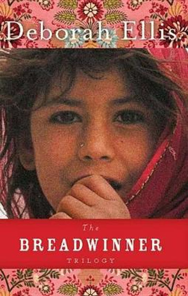 The Breadwinner Trilogy by Deborah Ellis 9780888999597