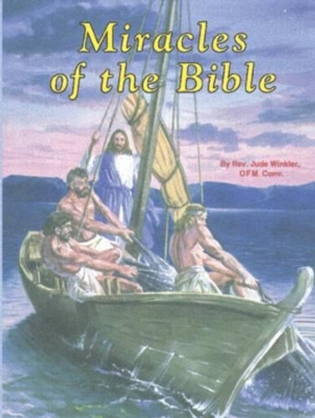 Miracles of the Bible by Reverend Jude Winkler 9780899425238