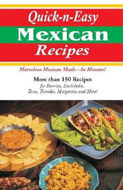 Quick-n-Easy Mexican Recipes by Susan K Bollin 9780914846857